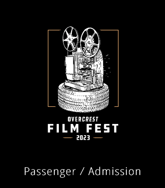 2023 Overcrest Film Fest - Passenger Admission
