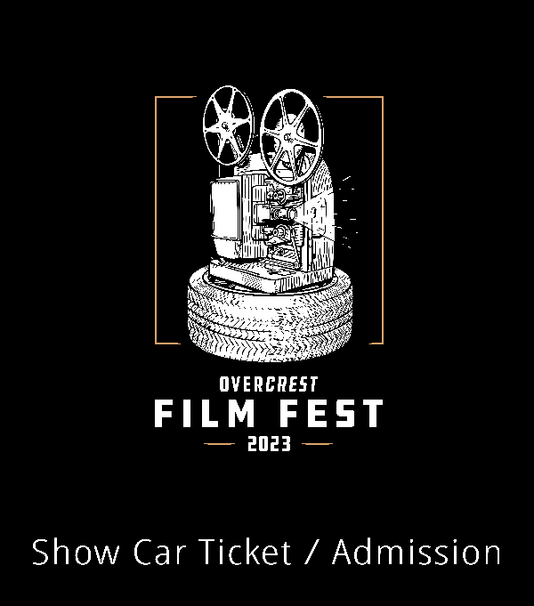 2023 Overcrest Film Fest - Show Car Parking / Admission